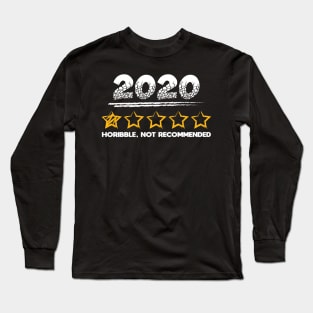 2020 Is Still Better Than My First Marriage Funny Party Gift Long Sleeve T-Shirt